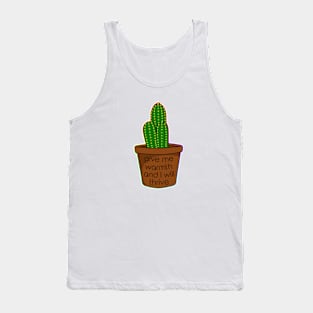 Cacti thrive in warm weather Tank Top